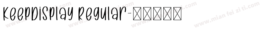 KeepDisplay Regular字体转换